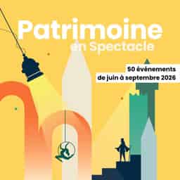 Patrimoine en Spectacle 2026