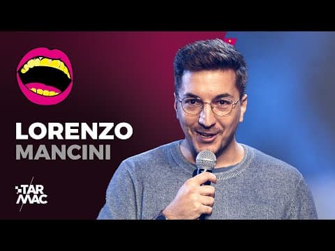 Thumbnail for LORENZO MANCINI fait de l'humour intelligent ( en tout cas il essaye ) • TARMAC COMEDY
