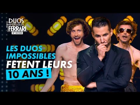Thumbnail for  Les Duos Impossibles fêtent leurs 10 ans ! l Les Duos Impossibles 10ème édition
