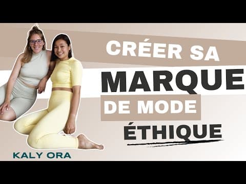 Thumbnail for Créer sa marque de mode responsable - 👙 L'interview de Trang, co-fondatrice de la marque Kaly Ora.